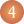 4.